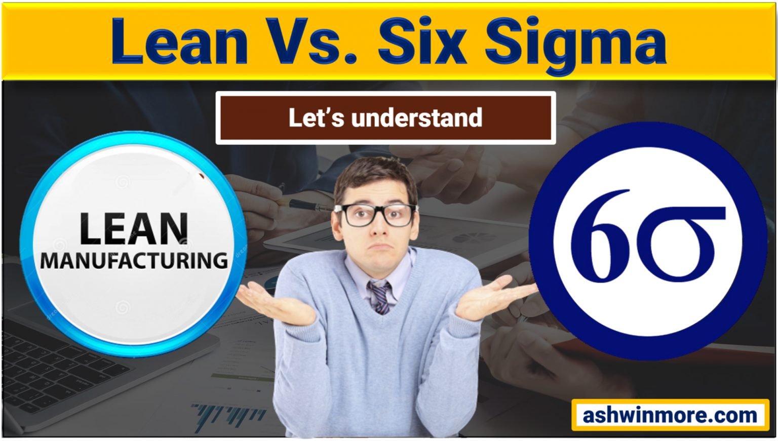 Lean vs Six Sigma: What are the important differences?