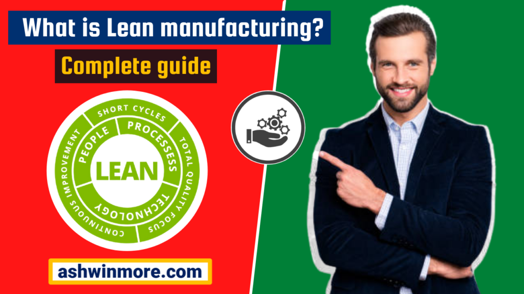 What is Lean in manufacturing