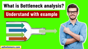 What is bottleneck analysis